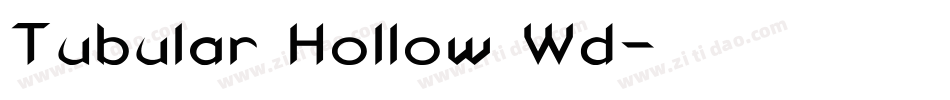 Tubular Hollow Wd字体转换